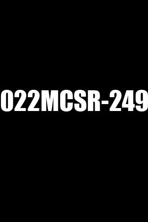 022MCSR-249