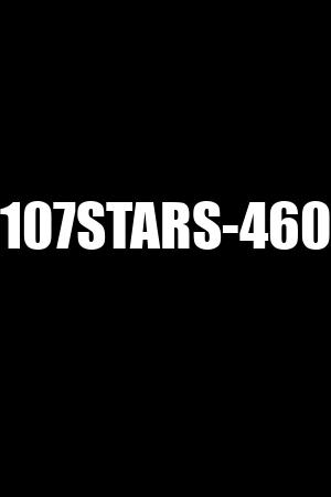 107STARS-460