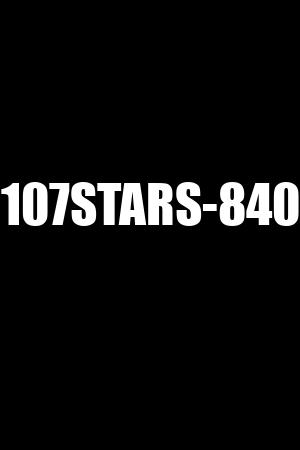 107STARS-840