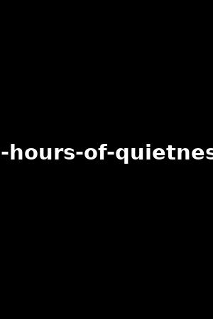 2-hours-of-quietness