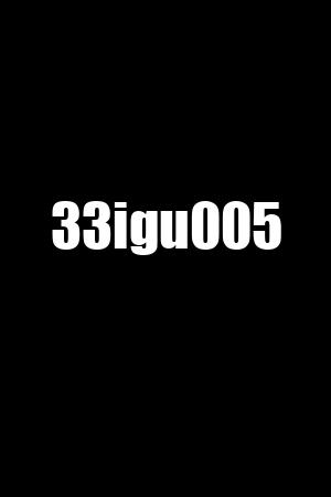 33igu005