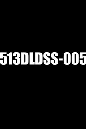 513DLDSS-005