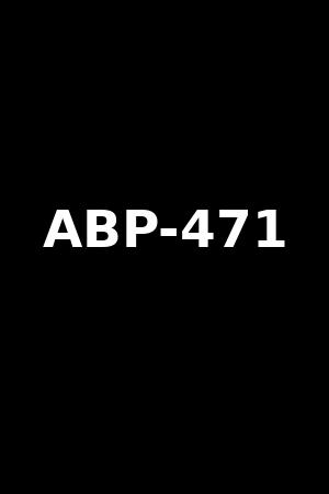 ABP-471