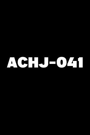 ACHJ-041