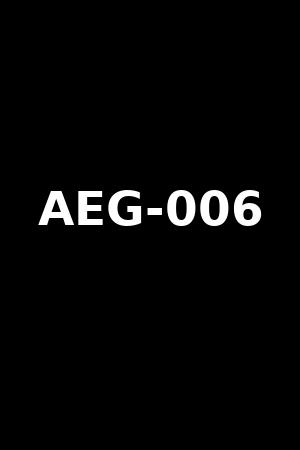 AEG-006