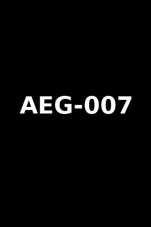AEG-007