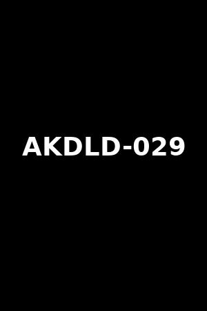 AKDLD-029