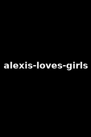 alexis-loves-girls