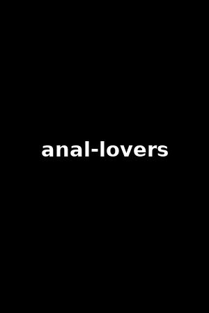 anal-lovers