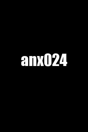 anx024