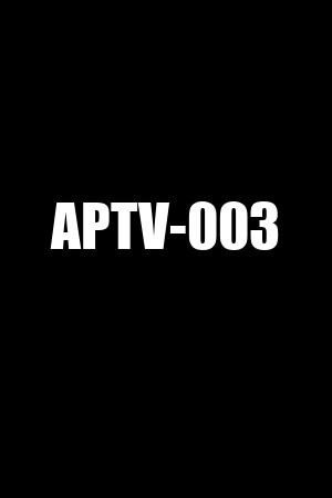 APTV-003
