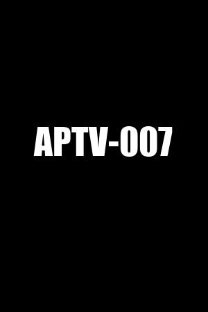 APTV-007