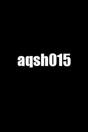 aqsh015