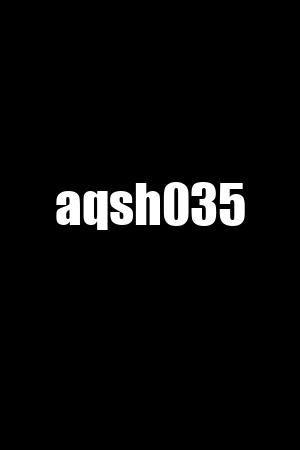aqsh035