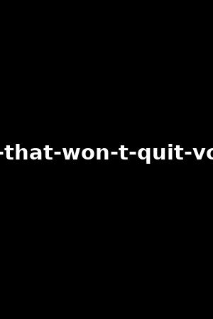 ass-that-won-t-quit-vol.-7