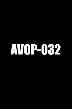 AVOP-032