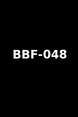 BBF-048