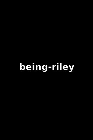 being-riley