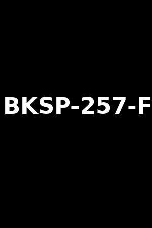 BKSP-257-F