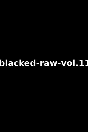 blacked-raw-vol.11