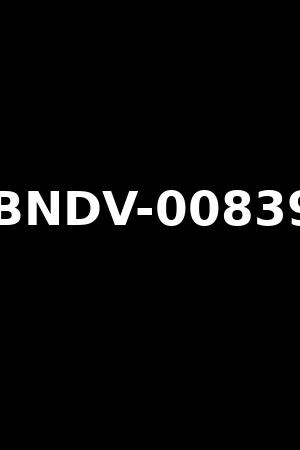 BNDV-00839