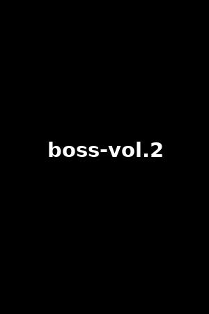 boss-vol.2