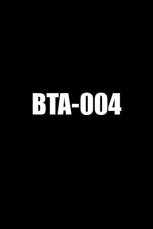 BTA-004