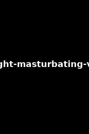 caught-masturbating-vol.1