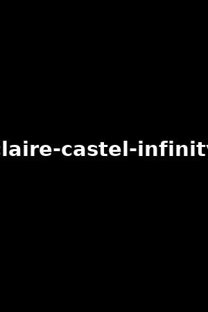 claire-castel-infinity