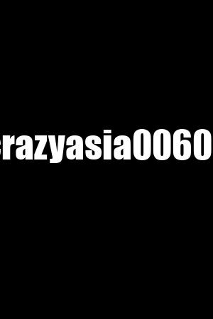 crazyasia00600