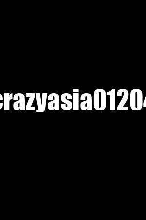 crazyasia01204
