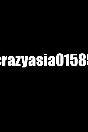 crazyasia01585