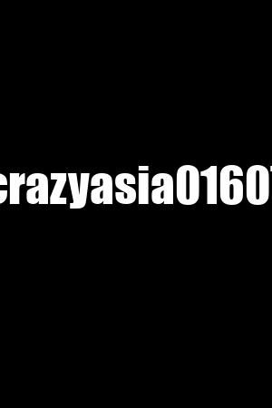 crazyasia01607