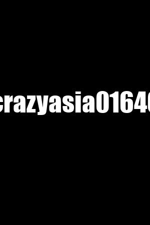 crazyasia01640