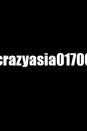 crazyasia01700