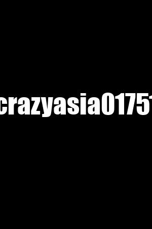 crazyasia01751