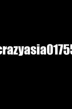 crazyasia01755