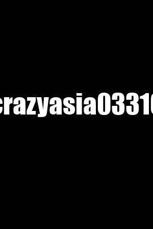 crazyasia03310