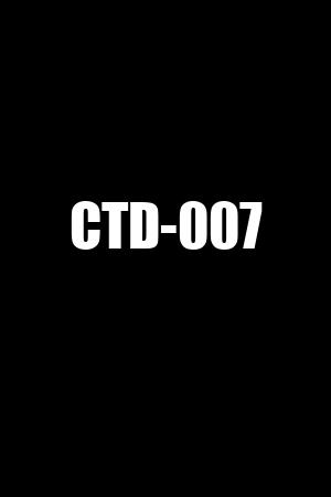 CTD-007