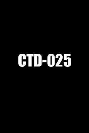 CTD-025