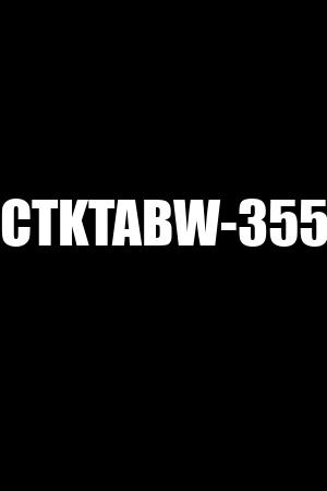 CTKTABW-355