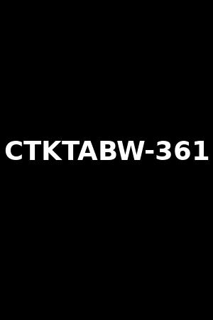 CTKTABW-361