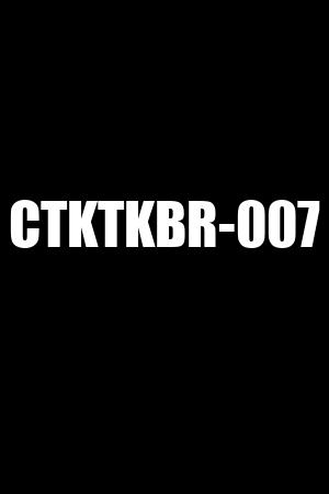 CTKTKBR-007