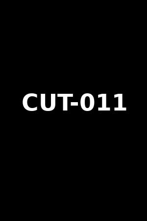CUT-011