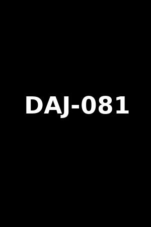 DAJ-081