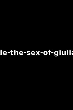 deep-inside-the-sex-of-giulia-lov-vol.2