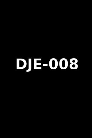 DJE-008