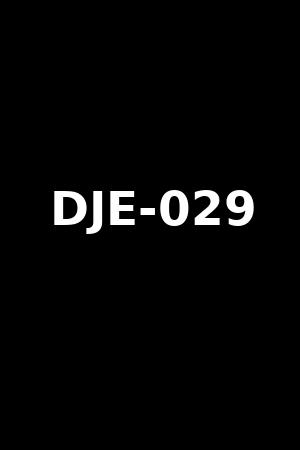 DJE-029