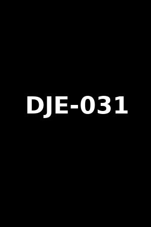 DJE-031