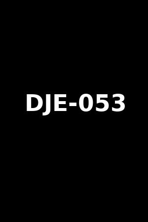 DJE-053